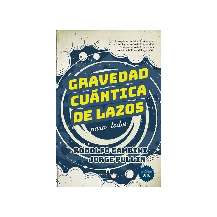 GRAVEDAD CUANTICA DE LAZOS PARA TODOS