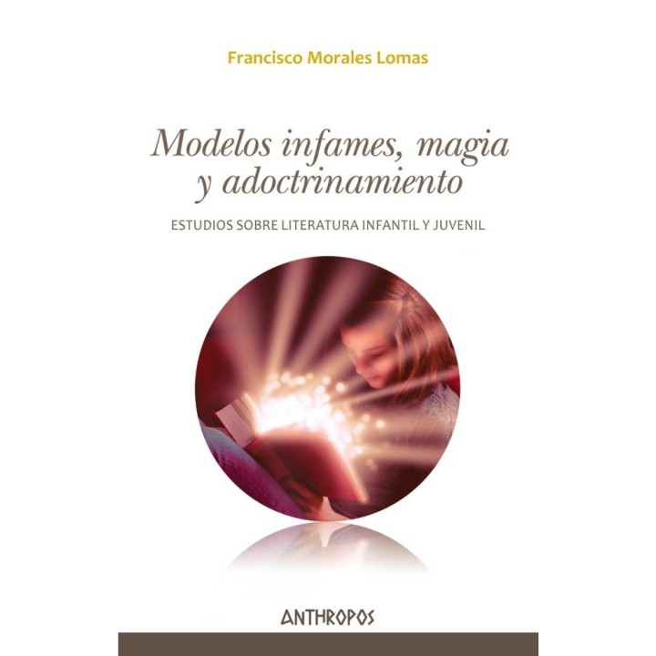 MODELOS INFAMES MAGIA Y ADOCTRINAMIENTO