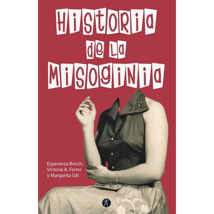 HISTORIA DE LA MISOGINIA NE REVISADA Y AUMENTADA