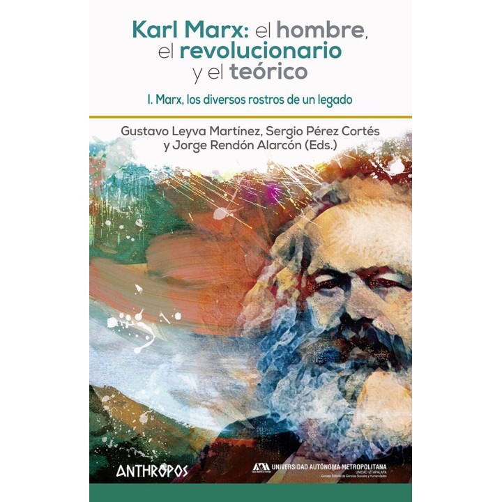 KARL MARX EL HOMBRE EL REVOLUCIONARIO Y EL TEORICO I
