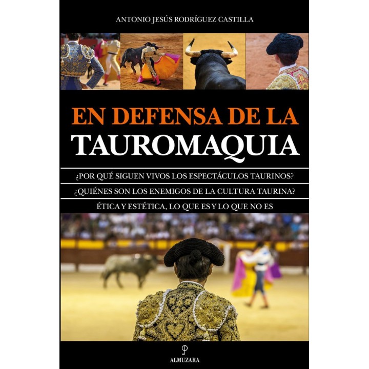 EN DEFENSA DE LA TAUROMAQUIA