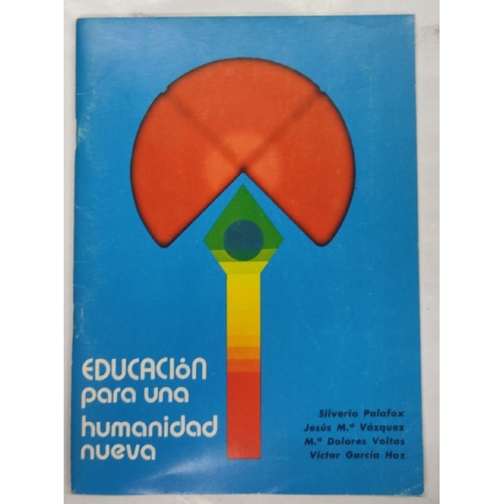 Educacion para una humanidad nueva