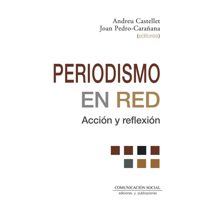 PERIODISMO EN RED: ACCION Y REFLEXION