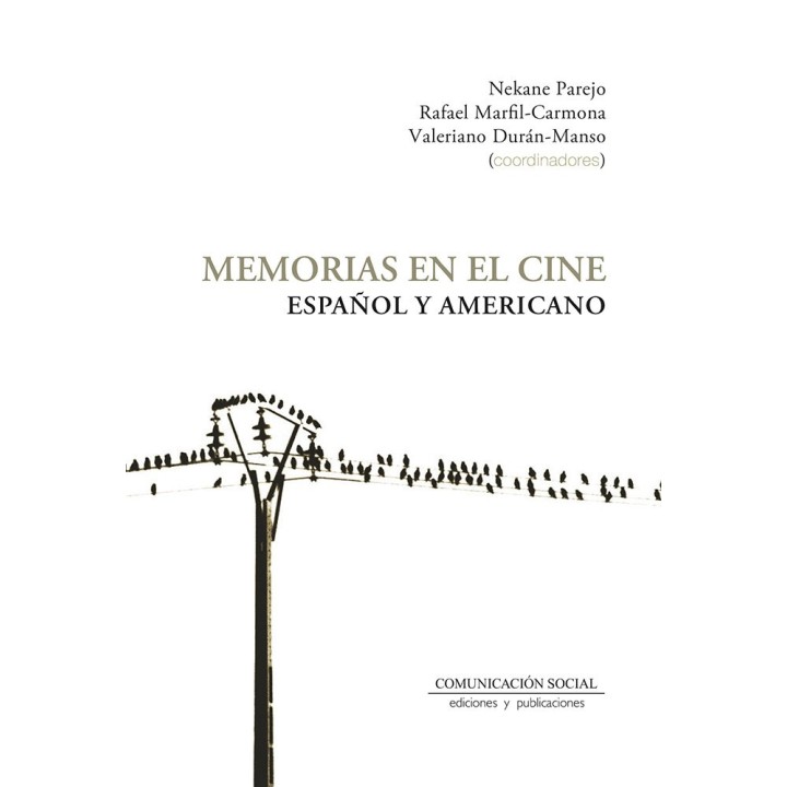 MEMORIAS EN EL CINES ESPAÑOL Y AMERICANO