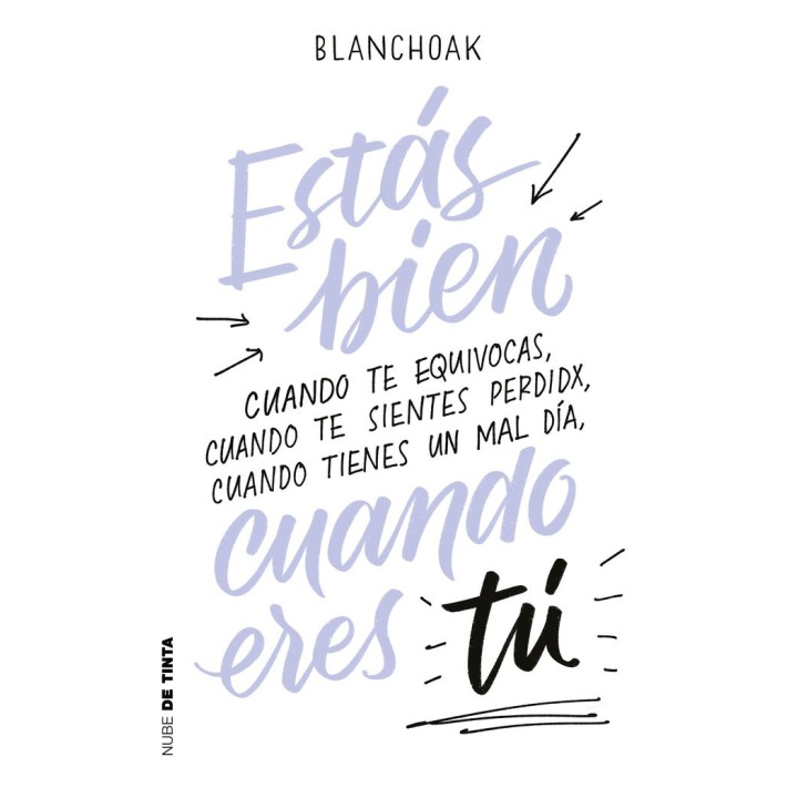 ESTAS BIEN CUANDO ERES TU
