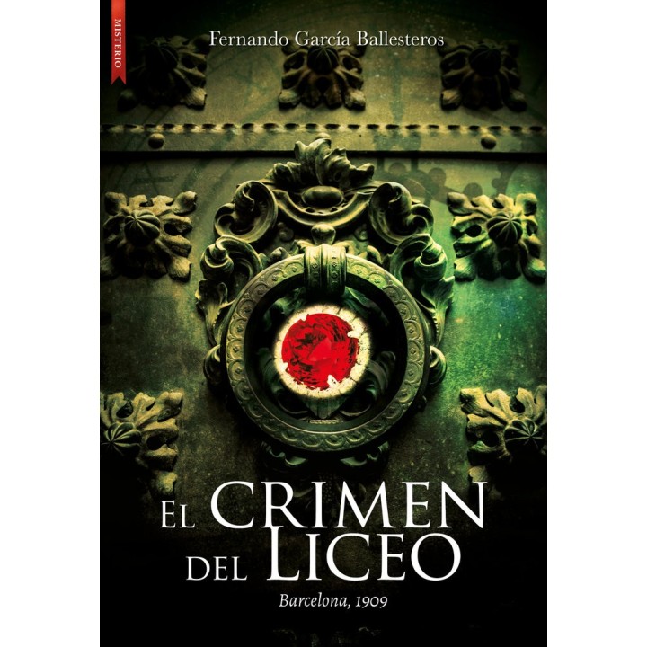 CRIMEN DEL LICEO,EL BARCELONA 1909