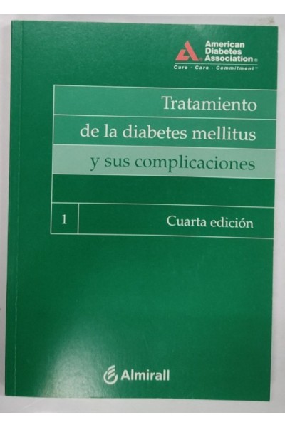 Tratamiento de la diabetes mellitus y sus complicaciones