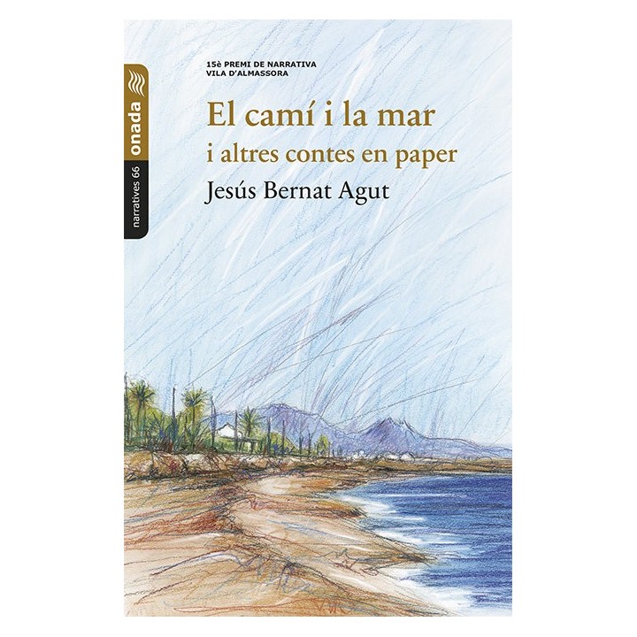 EL CAMI I LA MAR I ALTRES CONTES EN PAPER