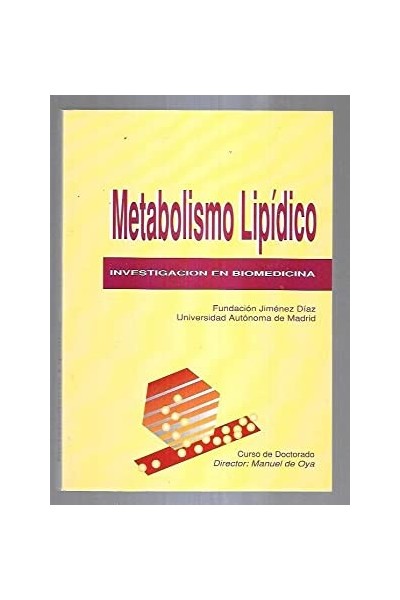 METABOLISMO LIPIDICO. INVESTIGACION EN BIOMEDICINA