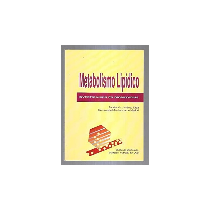 METABOLISMO LIPIDICO. INVESTIGACION EN BIOMEDICINA
