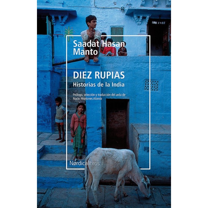 DIEZ RUPIAS HISTORIAS DE LA INDIA
