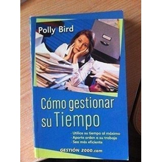 CÓMO GESTIONAR SU TIEMPO