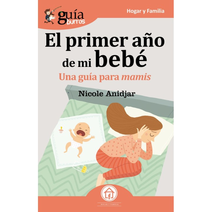 GUIABURROS EL PRIMER AÑO DE MI BEBE