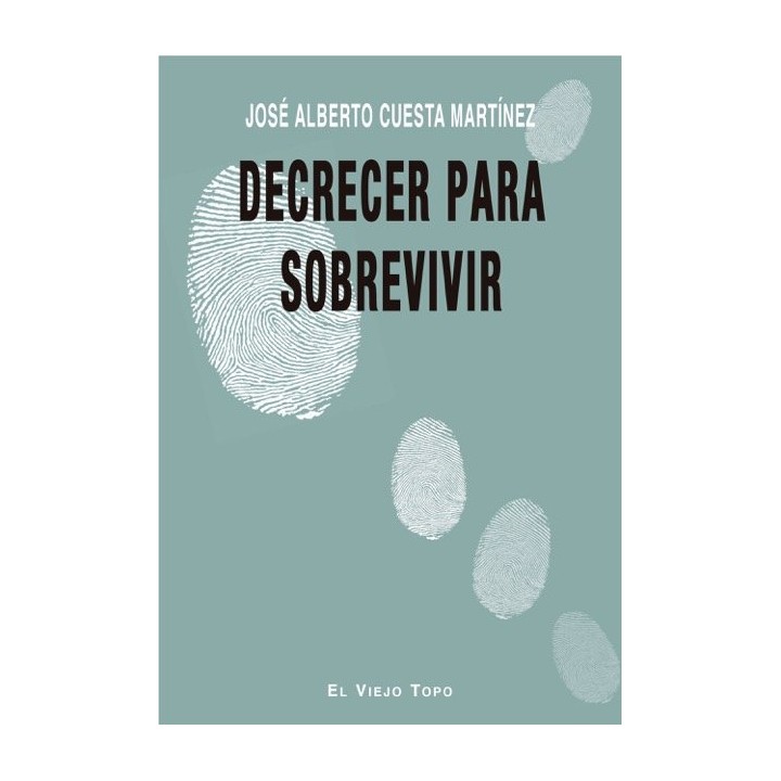 DECRECER PARA SOBREVIVIR
