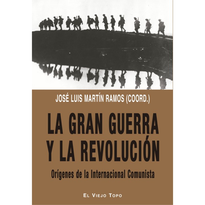 GRAN GUERRA Y LA REVOLUCION,LA