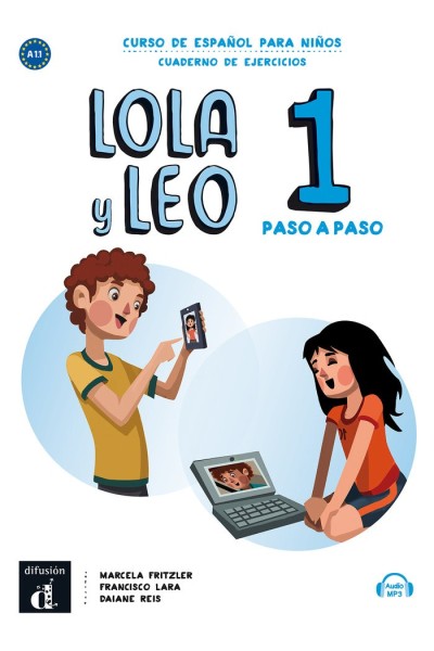 LOLA Y LEO PASO A PASO 1 CUADERNO DE EJERCICIOS A1.1