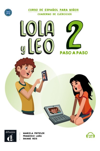 LOLA Y LEO PASO A PASO 2 CUADERNO DE EJERCICIOS A1.1-A1.2