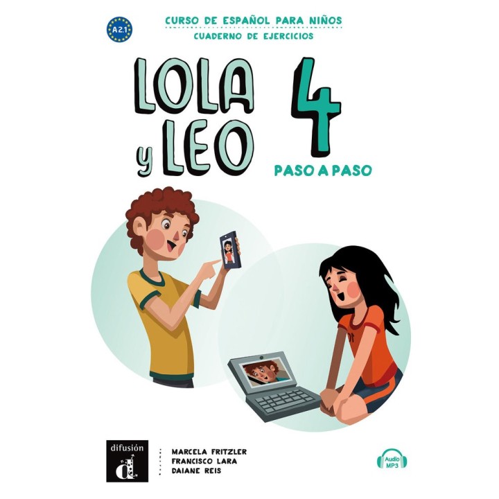 LOLA Y LEO PASO A PASO 4 NIVEL A2.2 CUADERNO EJERCICIOS MP3