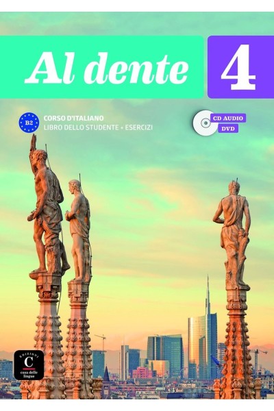 AL DENTE 4 LIBRO PREMIUM B2 DELLO STUDENTE ESERCIZI