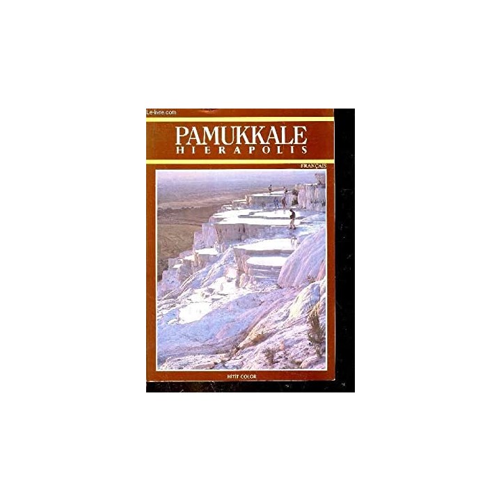 PAMUKKALE HIERAPOLIS (Español)