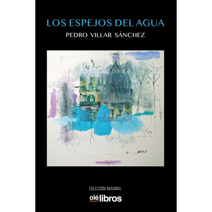 LOS ESPEJOS DEL AGUA