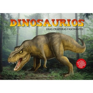 DINOSAURIOS UNAS CRIATURAS FASCINANATES