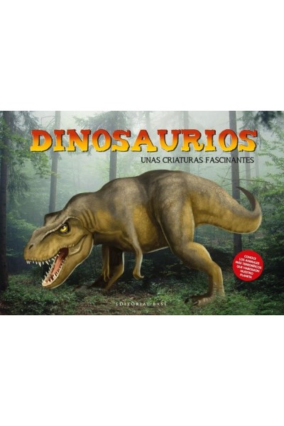 DINOSAURIOS UNAS CRIATURAS FASCINANATES
