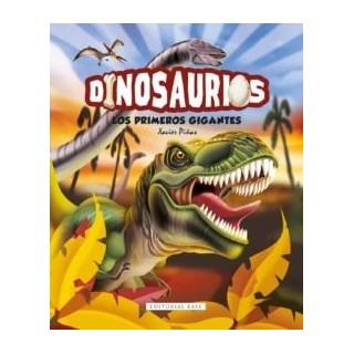 DINOSAURIOS LOS PRIMEROS GIGANTES