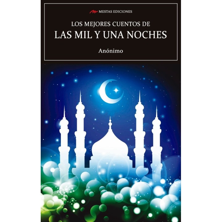 LOS MEJORES CUENTOS DE LAS MIL Y UNA NOCHES