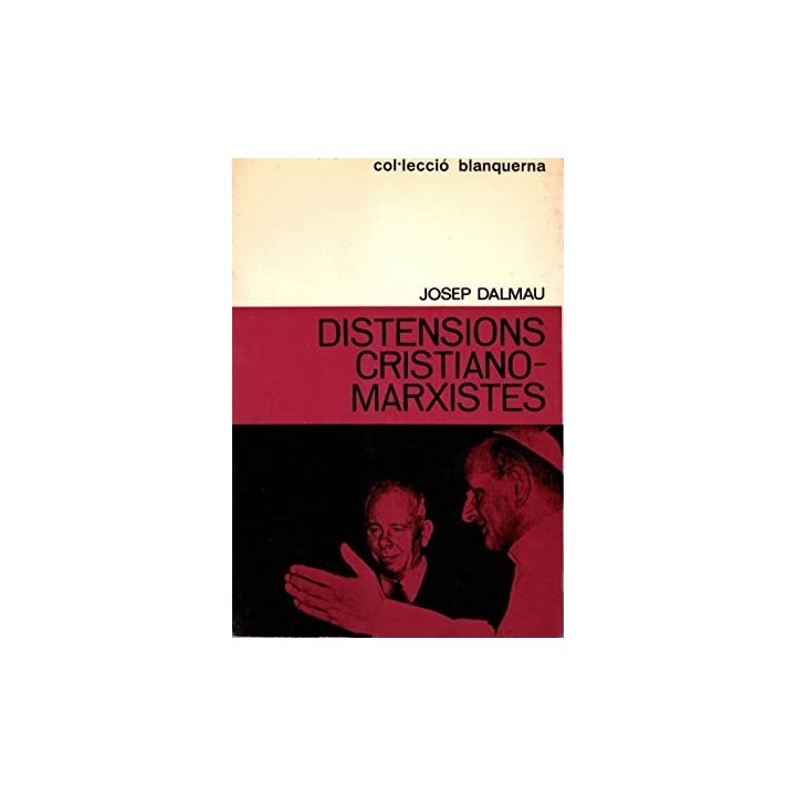 Distensions cristiano-marxistes