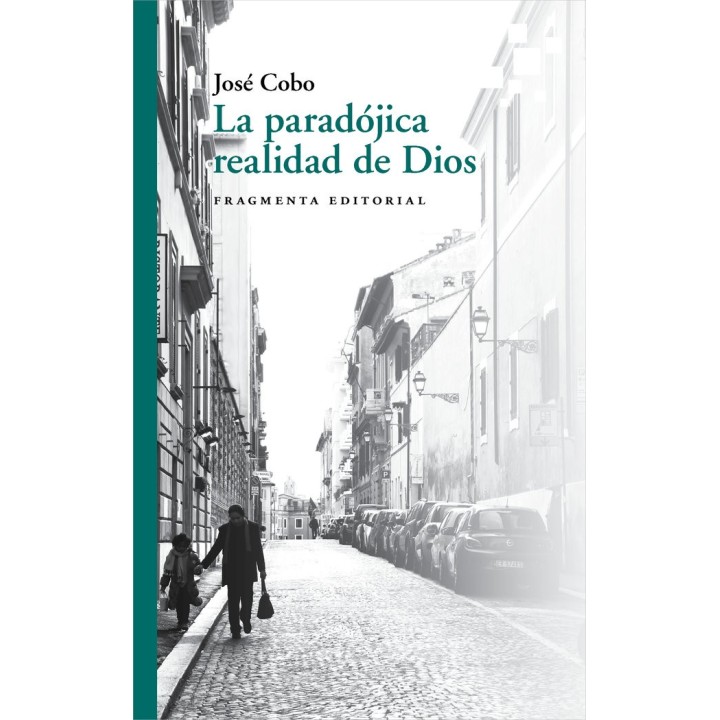 PARADOJICA REALIDAD DE DIOS,LA