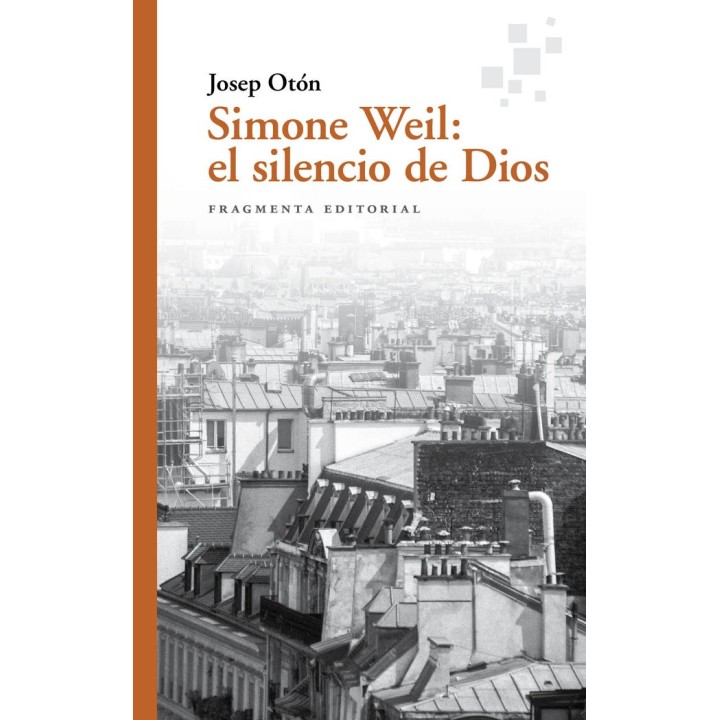 SIMONE WEIL EL SILENCIO DE DIOS