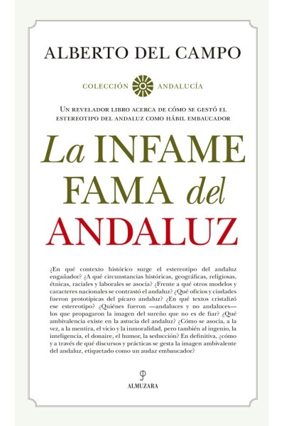 INFAME FAMA DEL ANDALUZ,LA