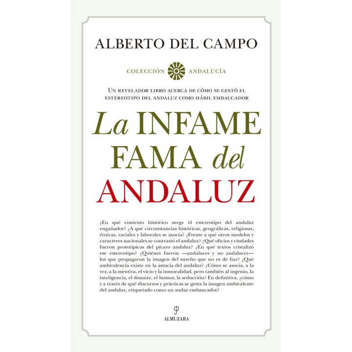INFAME FAMA DEL ANDALUZ,LA