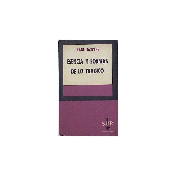 Esencia y formas de lo tragico