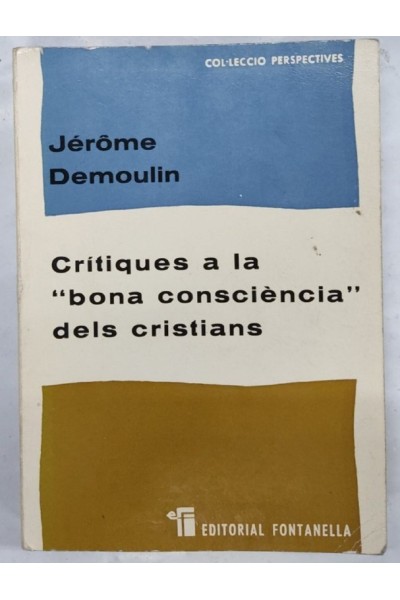 Crítiques a la bona consciencia dels cristians