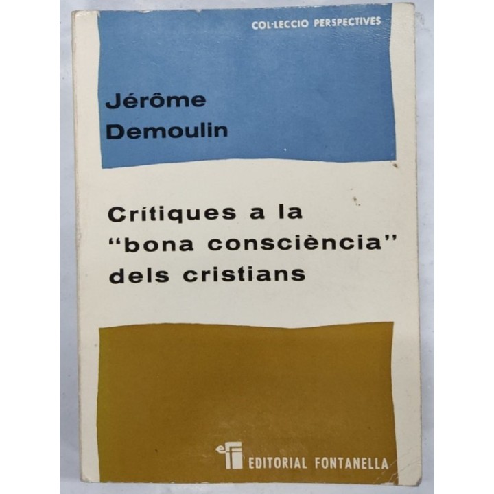 Crítiques a la bona consciencia dels cristians