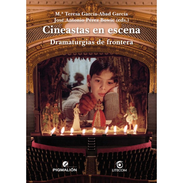 CINEASTAS EN ESCENA DRAMATURGIAS DE FRONTERA