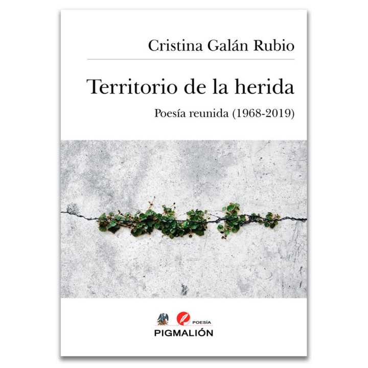 TERRITORIO DE LA HERIDA POESIA COMPLETA 1968 2019