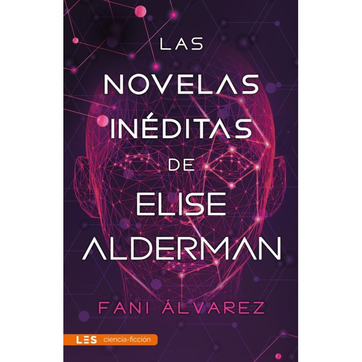 LAS NOVELAS INEDITAS DE ELISE ALDERMAN