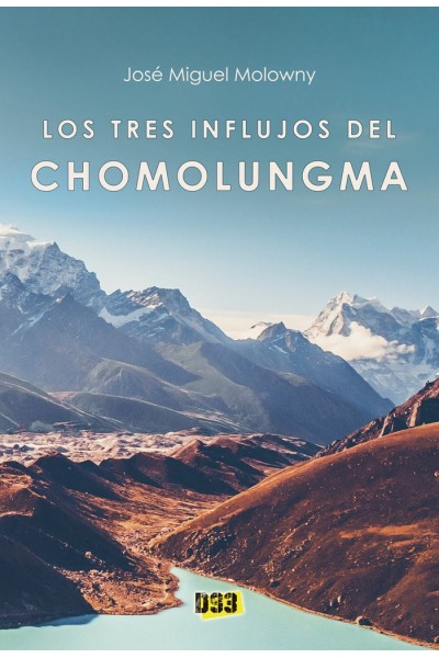 TRES INFLUJOS DEL CHOMOLUNGMA,LOS