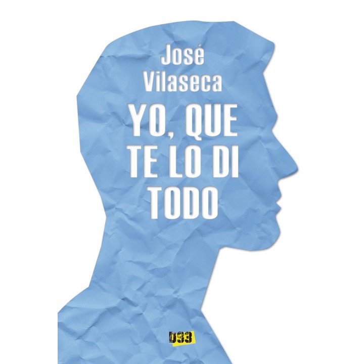 YO QUE TE LO DI TODO