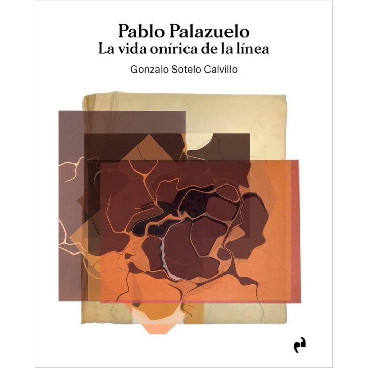 PABLO PALAZUELO LA VIDA ONIRICA DE LA LINEA