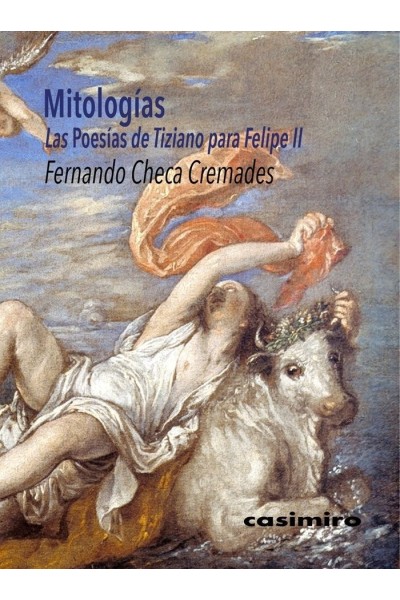 MITOLOGIAS LAS POESIAS DE TIZIANO PARA FELIPE II