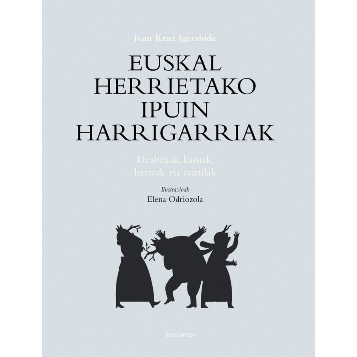 EUSKAL HERIETAKO IPUIN HARRIGARRIAK