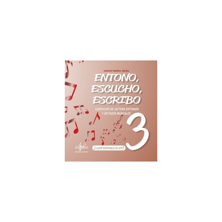 ENTONO, ESCUCHO Y ESCRIBO 3