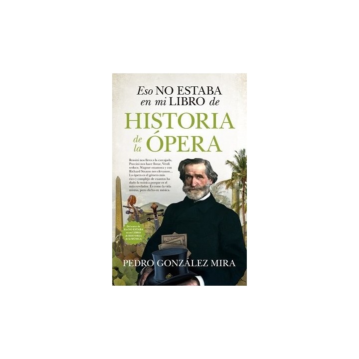 ESO NO ESTABA EN MI LIBRO DE HISTORIA DE LA OPERA