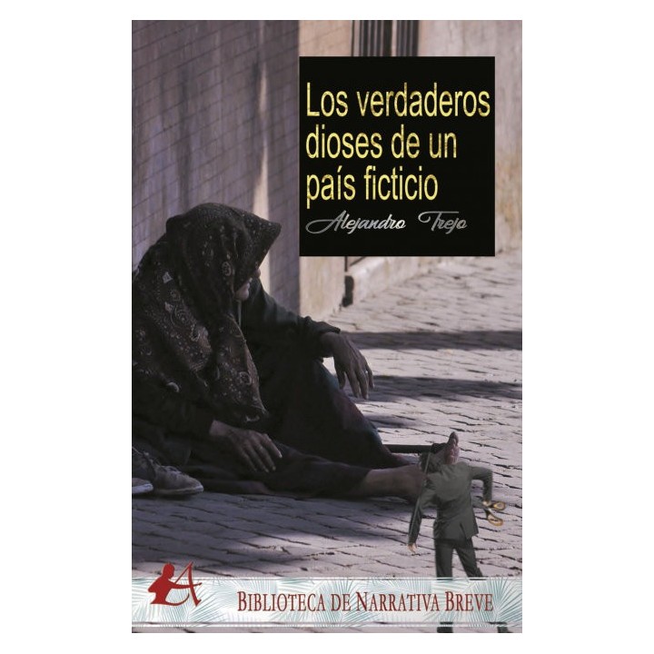 LOS VERDADEROS DIOSES DE UN PAS FICTICIO