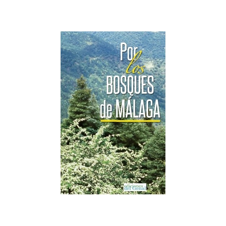 POR LOS BOSQUES DE MALAGA