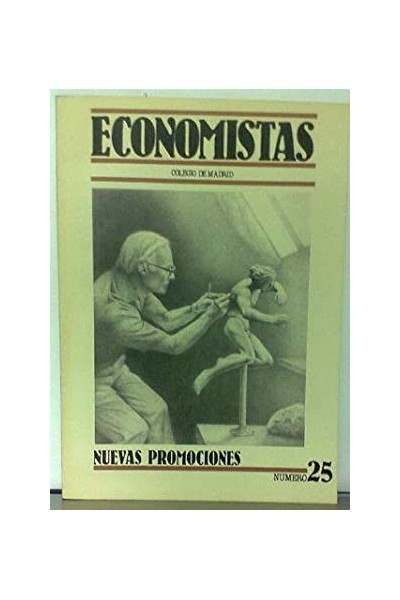 ECONOMISTAS. NUMERO 25: NUEVAS PROMOCIONES